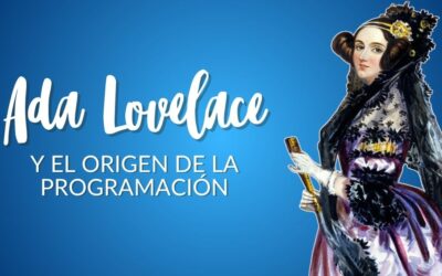 Ada Lovelace y el origen de la programación